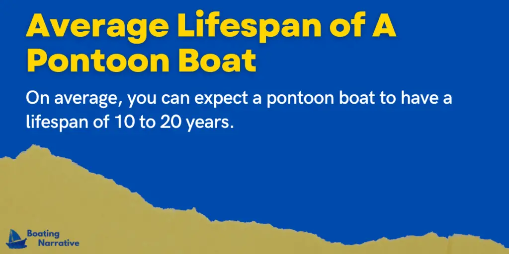 Average Lifespan of A Pontoon Boat