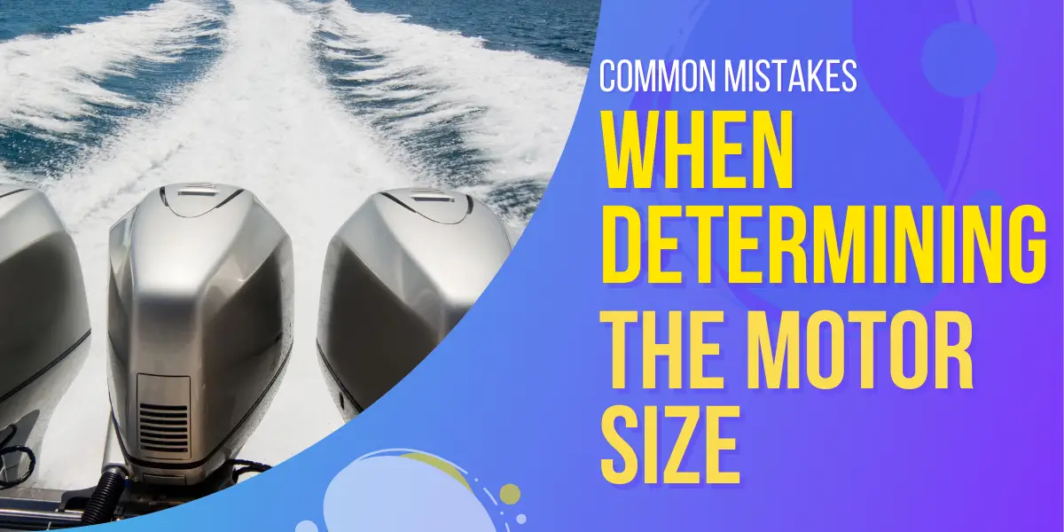 What Size Motor Do I Need For A 17 Foot Boat? (How to Know!)