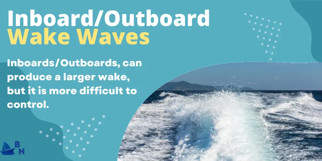Inboards_Outboards Wake Waves