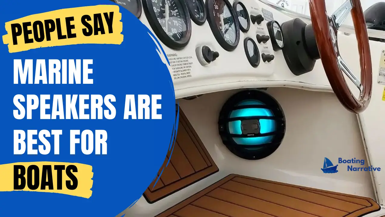 Marine Speakers Are They the Best for Boats? (Why So?)