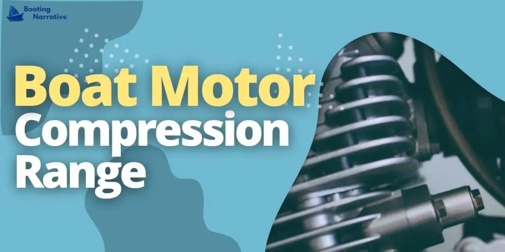 Boat Motor Compression Range