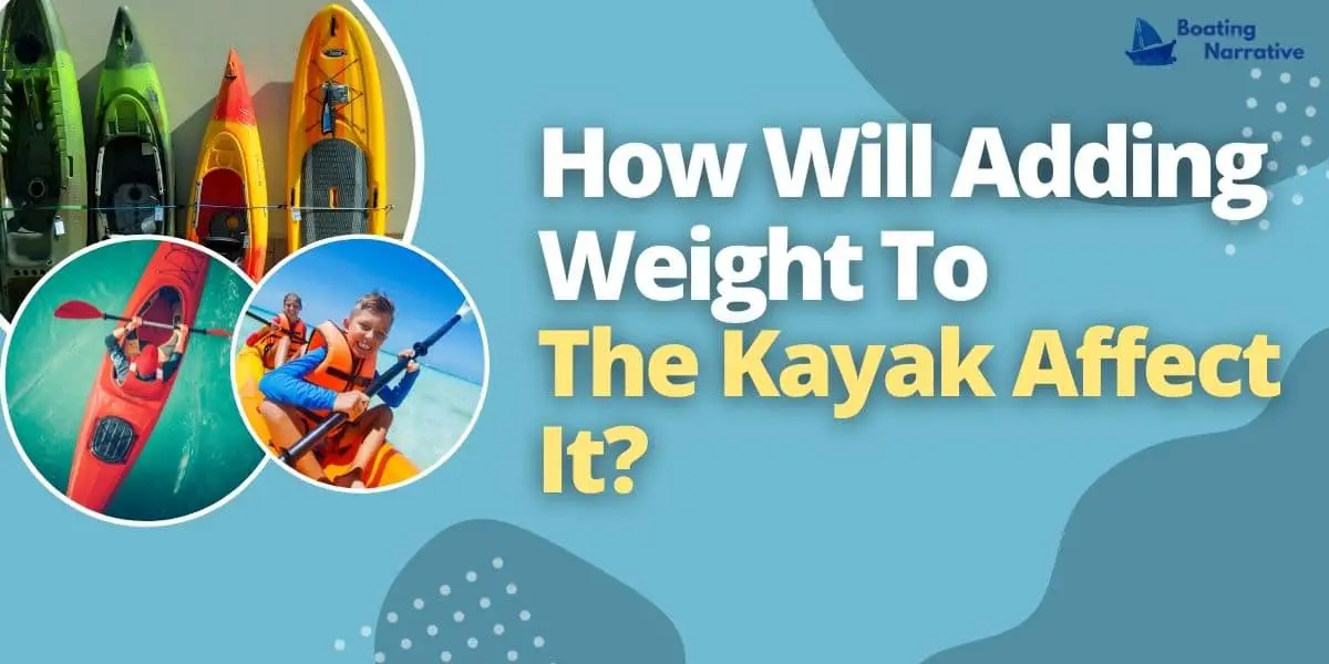 Can You Go Over the Weight Limit on a Kayak (What to Know!)