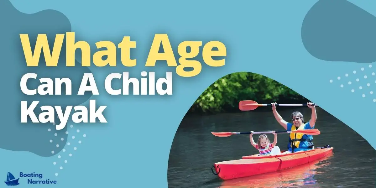 What Age Can A Child Kayak