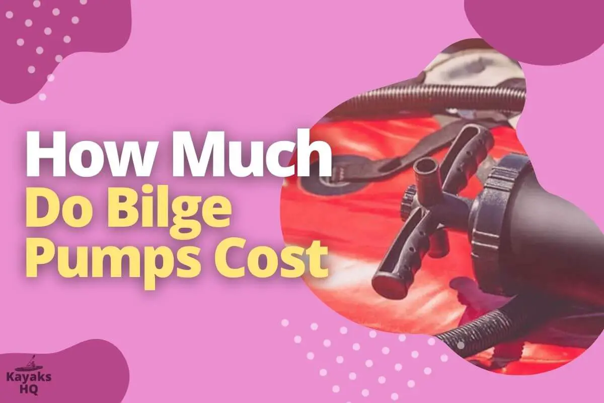 Do Kayaks Need a Bilge Pump (Must Have Accessories)