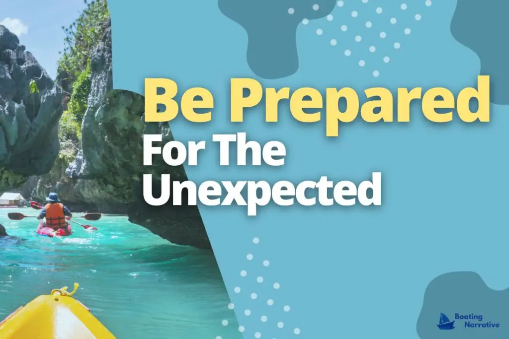 Be Prepared For The Unexpected