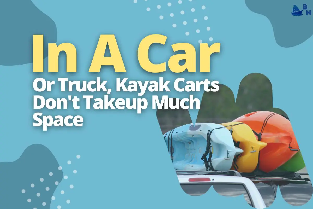 Where Do You Put Kayak Cart When Kayaking (This Might Help)