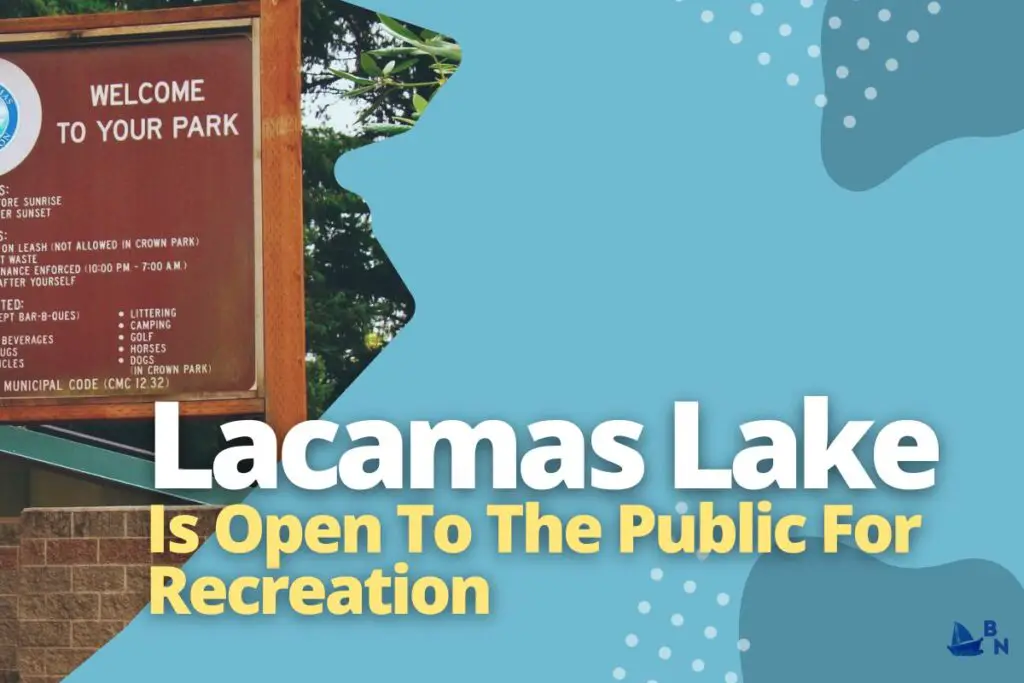Lacamas Lake Is Open To The Public For Recreation