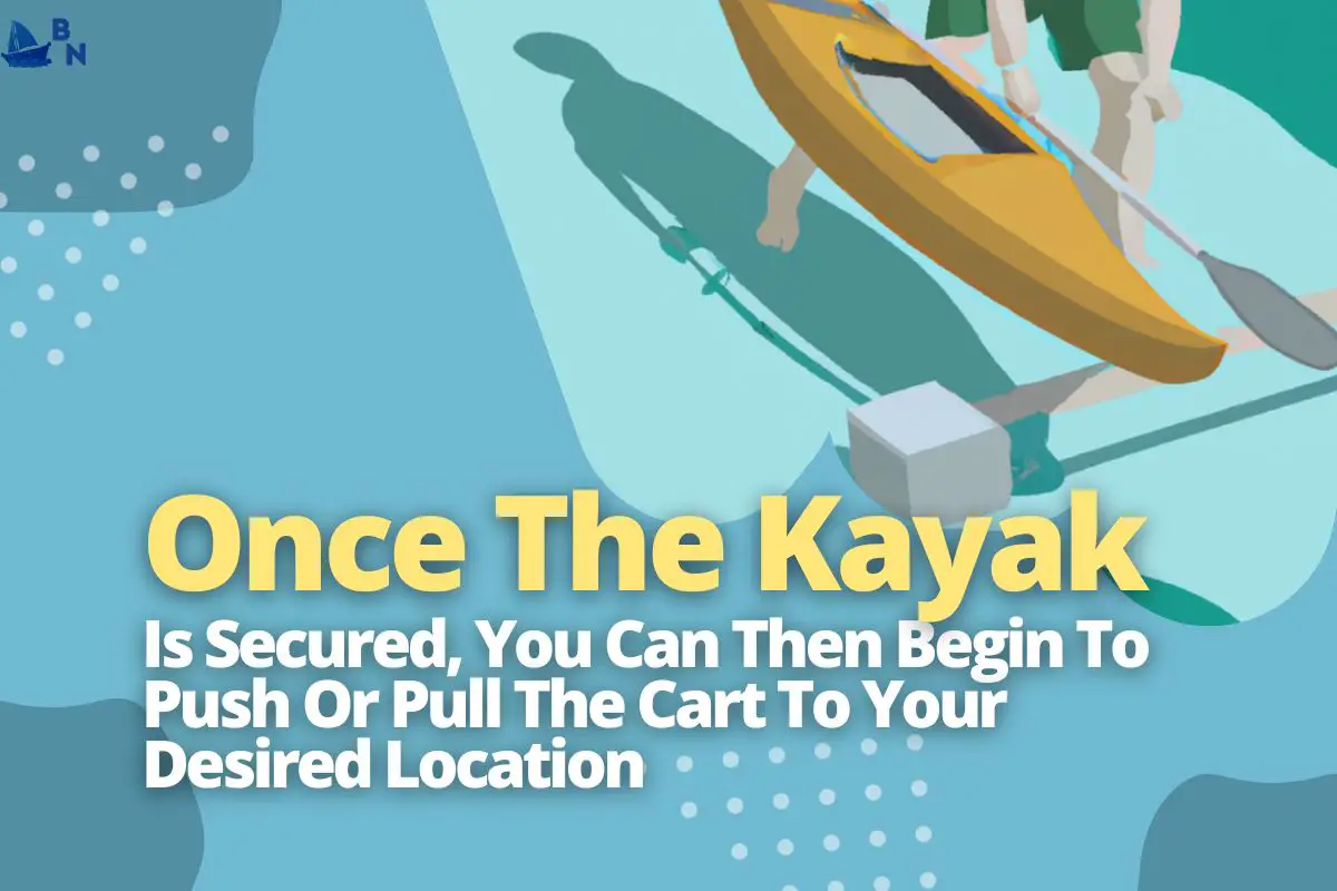 How To Use A Kayak Cart (The Right Way)