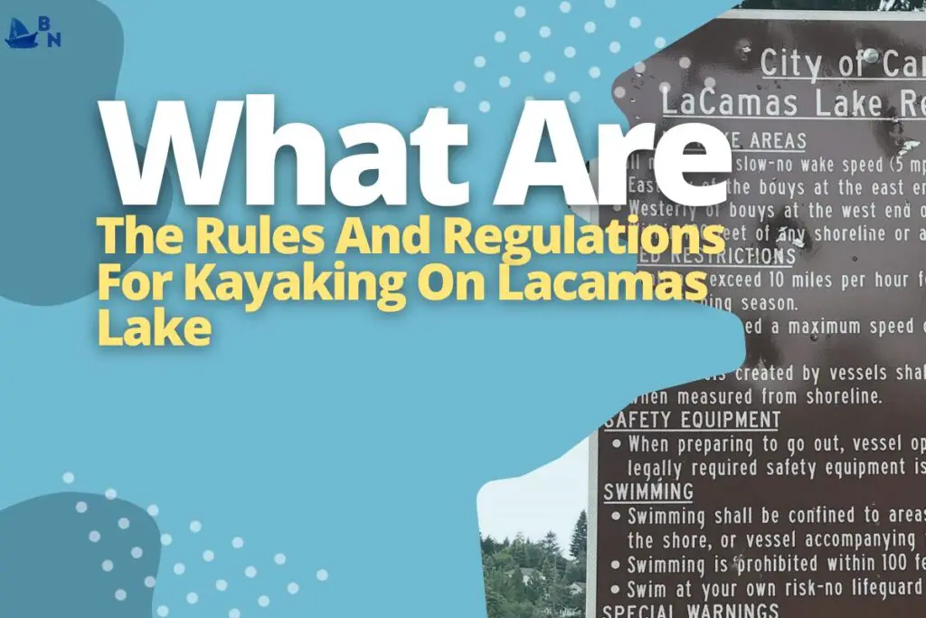 What Are The Rules And Regulations For Kayaking On Lacamas Lake