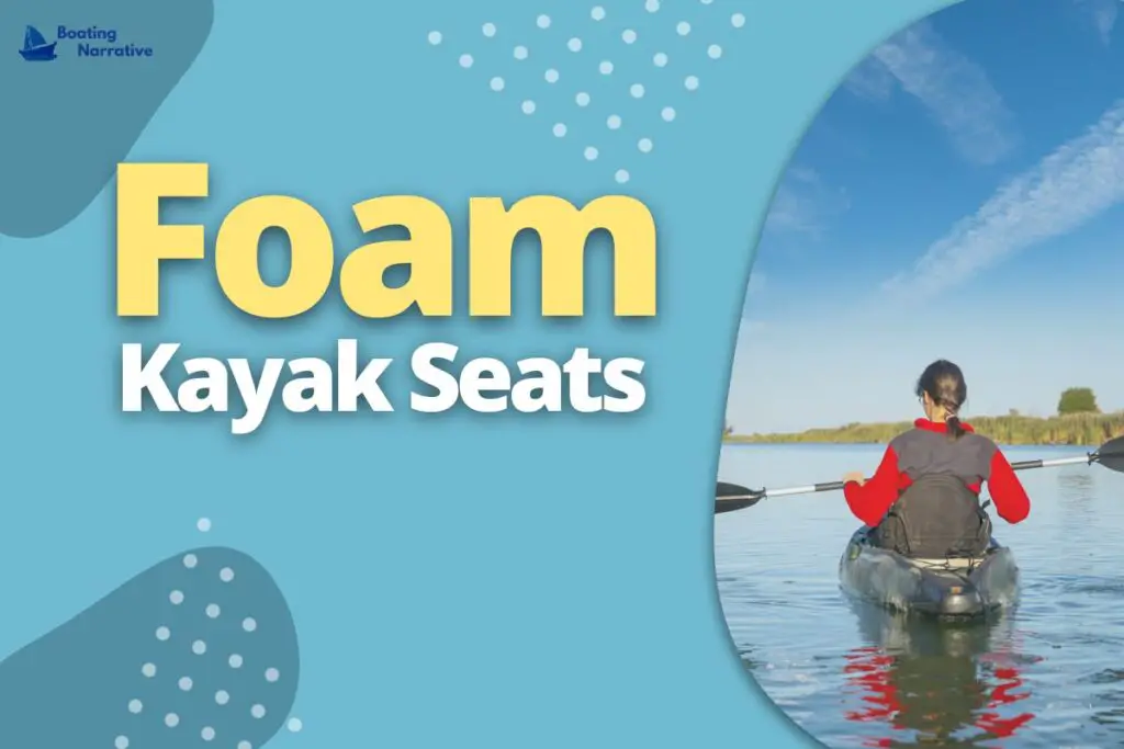 Foam Kayak Seats