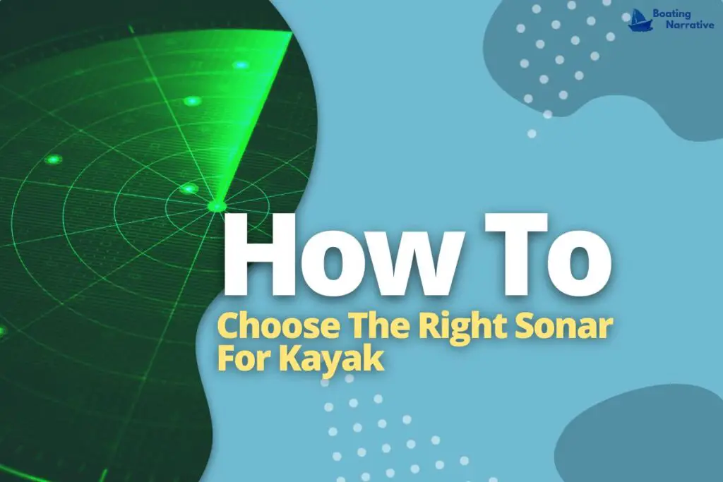 How To Choose The Right Sonar For Kayak