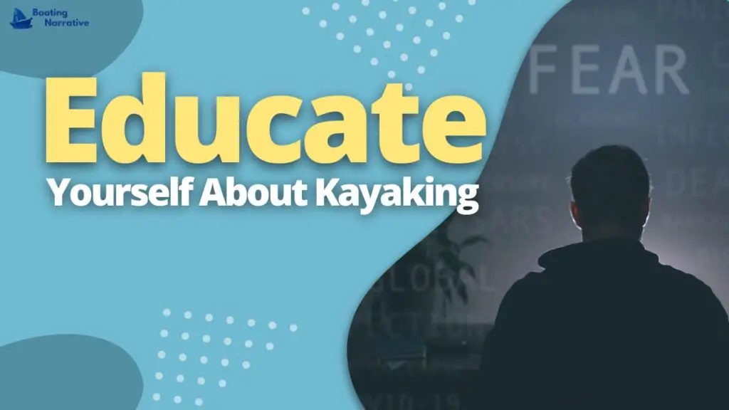 Educate Yourself About Kayaking
