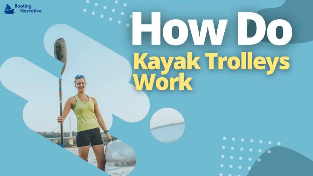 How Do Kayak Trolleys Work