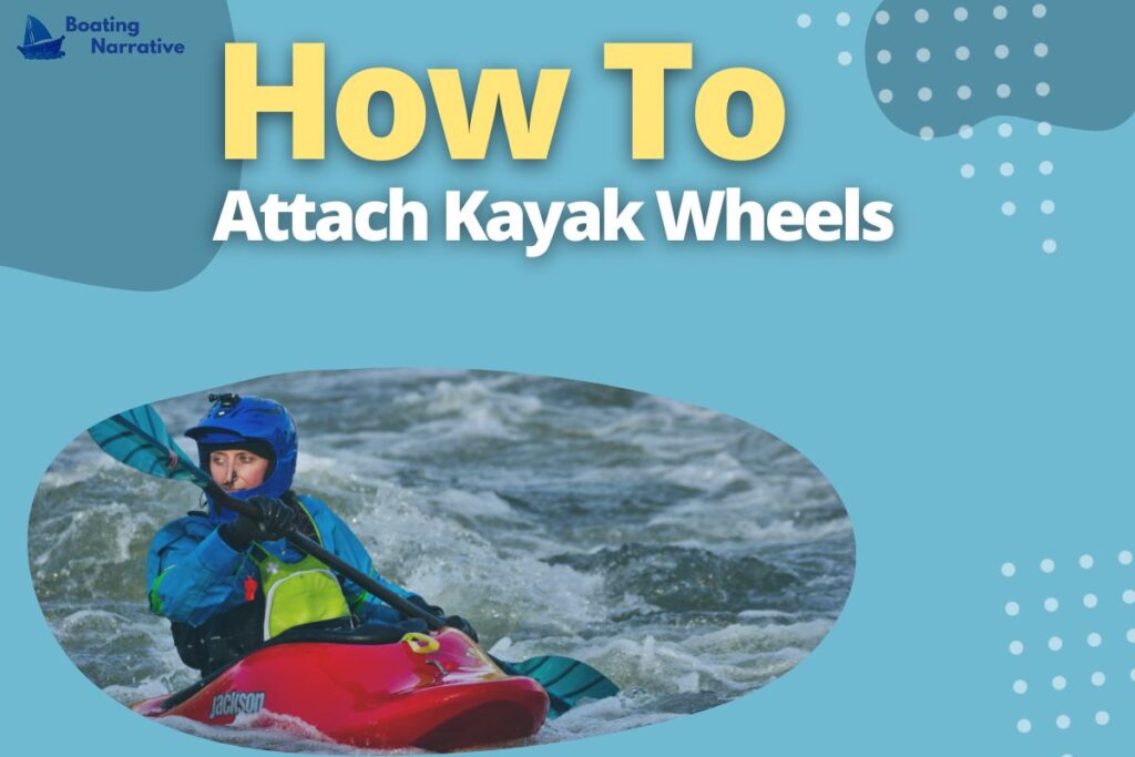 How To Attach Kayak Wheels
